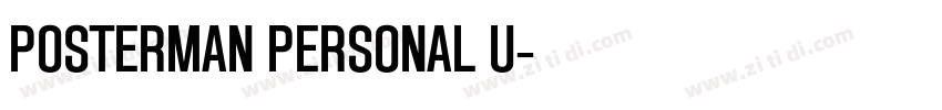 Posterman PERSONAL U字体转换